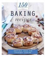 150 Baking Recipes 9781472359964 Parragon Books Ltd, Boeken, Verzenden, Zo goed als nieuw, Parragon Books Ltd