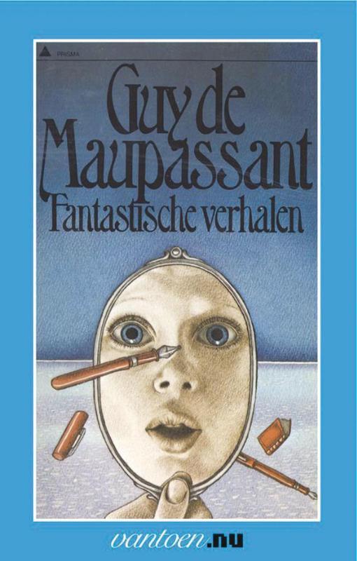 Fantastische verhalen 9789031503599 Guy de Maupassant, Boeken, Literatuur, Zo goed als nieuw, Verzenden