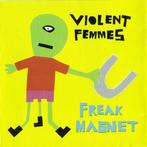 cd - Violent Femmes - Freak Magnet, Verzenden, Zo goed als nieuw