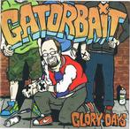 cd - Gator Bait - Glory Days, Verzenden, Zo goed als nieuw