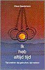 IK HEB ALTIJD TIJD 9789020259964 C. Gaedemann, Boeken, Verzenden, Gelezen, C. Gaedemann