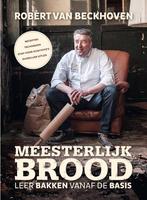 9789000342808 Meesterlijk brood | Tweedehands, Boeken, Kookboeken, Verzenden, Zo goed als nieuw, Robert van Beckhoven