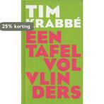 Een Tafel vol Vlinders 9789059650848 Tim Krabbé, Verzenden, Zo goed als nieuw, Tim Krabbé