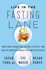 Life in the Fasting Lane How to Make Intermittent Fasting a, Boeken, Verzenden, Gelezen, Eve Mayer