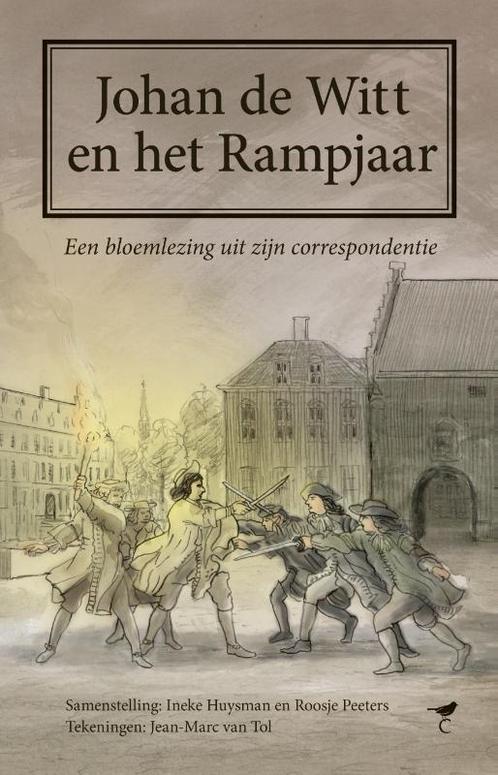 Johan de Witt en het Rampjaar 9789492409720 Ineke Huysman, Boeken, Geschiedenis | Wereld, Gelezen, Verzenden