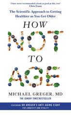 9781529057386 How Not to Age Michael Greger, Boeken, Verzenden, Nieuw, Michael Greger