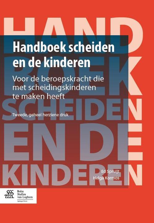 Handboek scheiden en de kinderen 9789031398911 Ed Spruijt, Boeken, Studieboeken en Cursussen, Gelezen, Verzenden