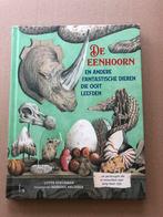 De Eenhoorn e.a. Fantastische Dieren die ooit leefden NIEUW, Ophalen of Verzenden, Zo goed als nieuw, Non-fictie