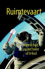 Ruimtevaart voor in bed, op het toilet of in bad Nick Kivits, Verzenden, Zo goed als nieuw, Nick Kivits