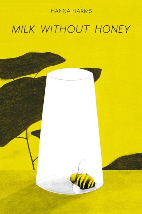 9781951491369 Milk Without Honey Hanna Harms, Boeken, Informatica en Computer, Nieuw, Verzenden