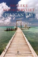 Pelican Bay (9789046704776, Nelleke Noordervliet), Verzenden, Nieuw