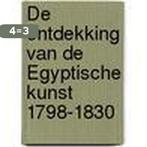 De ontdekking van de Egyptische kunst, 1798-1830, Verzenden, Gelezen, H.D. Schneider