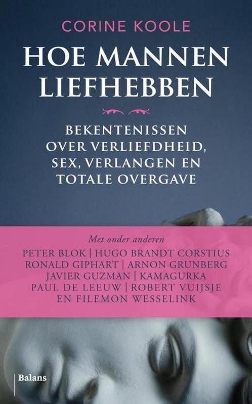 Hoe mannen liefhebben 9789460032806 Corine Koole, Boeken, Romans, Gelezen, Verzenden
