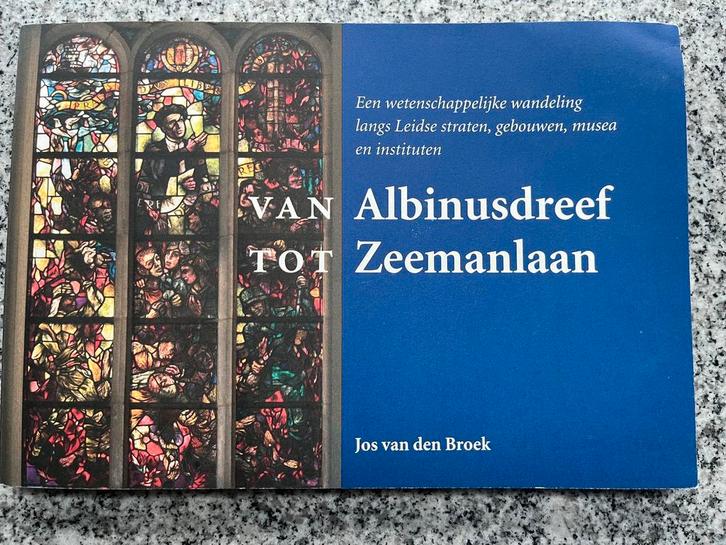 Van Albinusdreef tot Zeemanlaan (Leiden), Boeken, Geschiedenis | Stad en Regio, 20e eeuw of later, Gelezen, Verzenden