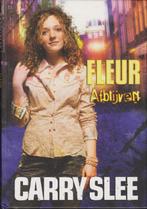 Fleur afblijven special eci 9789049921811 Carry Slee, Verzenden, Zo goed als nieuw, Carry Slee