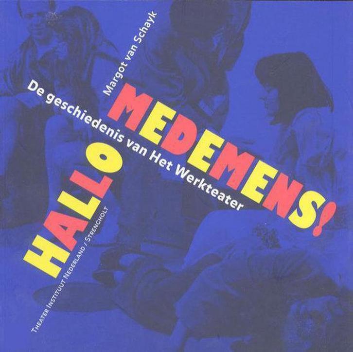 Hallo medemens 9789058600813 M. van Schayk, Boeken, Kunst en Cultuur | Dans en Theater, Gelezen, Verzenden