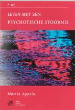 Leven met een psychotische stoornis / Van A tot ggZ / 14, Verzenden, Gelezen, Martin Appelo