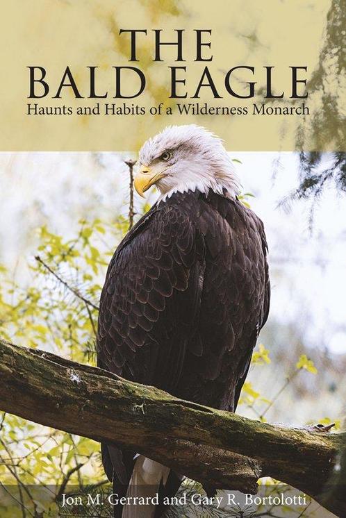 The Bald Eagle 9780874744514 Gary R. Bortolotti, Boeken, Overige Boeken, Gelezen, Verzenden