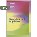 Meer Kleur In De Jeugd Ggz 9789023240549 R. Beunderman, Boeken, Verzenden, Gelezen, R. Beunderman