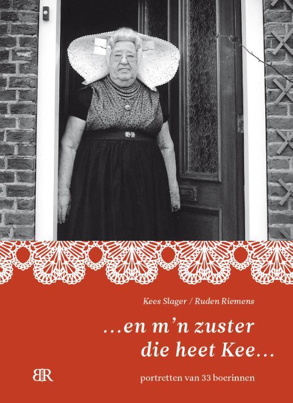 En mn zuster die heet Kee 9789079875351 Kees Slager, Boeken, Reisgidsen, Gelezen, Verzenden
