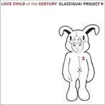 cd - CLAZZIQUAI PROJECT - Love Child Of The Century, Verzenden, Zo goed als nieuw