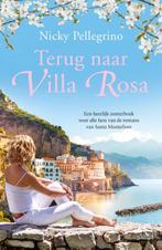 Terug naar Villa Rosa 9789026155857 Nicky Pellegrino, Verzenden, Zo goed als nieuw, Nicky Pellegrino