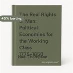 The Real Rights of Man: Political Economies for the Working, Verzenden, Zo goed als nieuw, Noel Thompson