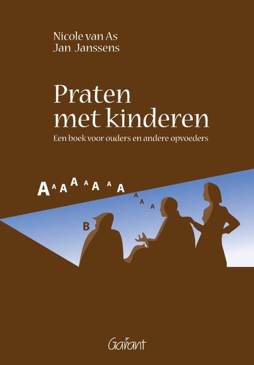 Praten met kinderen 9789044125993 Nicole van As, Boeken, Studieboeken en Cursussen, Gelezen, Verzenden