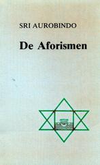 De aforismen - Sri Aurobindo - 9789070549022 - Paperback, Verzenden, Nieuw