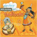 Vandaag Ben Ik Een. Indiaan! 9789047501046, Verzenden, Zo goed als nieuw, Vivian den Hollander