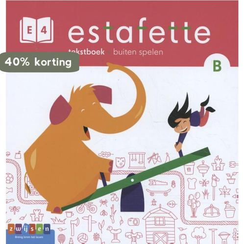 Estafette Buiten spelen B E4 Tekstboek 9789048734504, Boeken, Schoolboeken, Gelezen, Verzenden