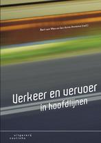 Verkeer en vervoer in hoofdlijnen 9789046904237, Boeken, Verzenden, Zo goed als nieuw