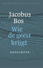 Wie de geest krijgt | Jacobus Bos | 9789028452596, Zo goed als nieuw, Jacobus Bos