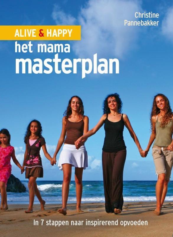 Het mama masterplan 9789021584539 C. Pannebakker, Boeken, Zwangerschap en Opvoeding, Gelezen, Verzenden