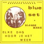 Blue Set - Elke Dag Hoor Je Het Weer / Blonde Marie - 7 Vin, Cd's en Dvd's, Vinyl | Nederlandstalig, Ophalen of Verzenden, Nieuw in verpakking