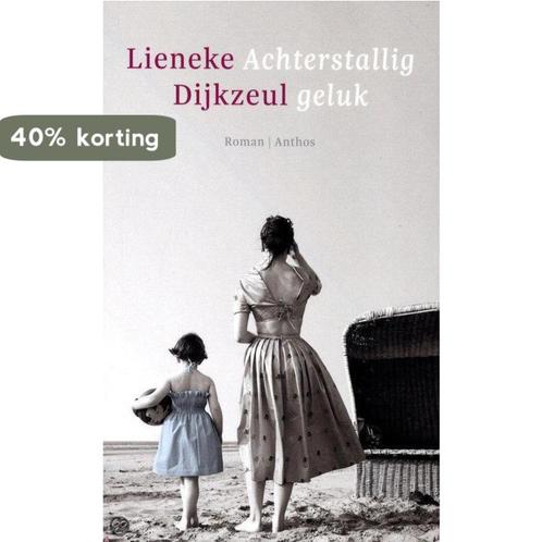 Achterstallig geluk 9789026328800 Lieneke Dijkzeul, Boeken, Romans, Gelezen, Verzenden