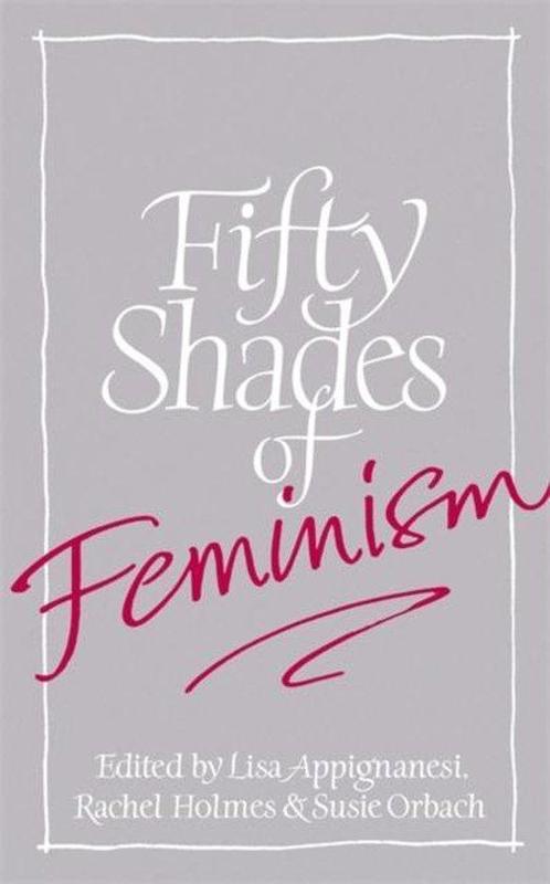 Fifty Shades Of Feminism, Boeken, Overige Boeken, Ophalen of Verzenden