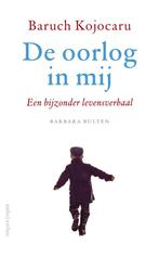 De oorlog in mij 9789026347801 Barbara Bulten, Verzenden, Zo goed als nieuw, Barbara Bulten