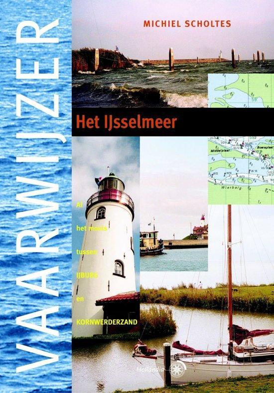 Boek: Vaarwijzer Het IJsselmeer - (als nieuw), Boeken, Sportboeken, Zo goed als nieuw, Verzenden