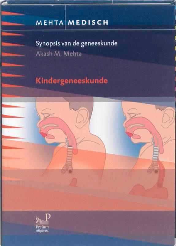 Kindergeneeskunde / Mehta Medisch 9789085620785 A.M. Mehta, Boeken, Wetenschap, Zo goed als nieuw, Verzenden
