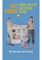 Voor een echt succesvol leven Bas Haring, Boeken, Verzenden, Gelezen