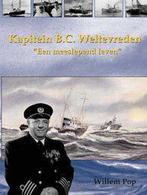 Kapitein B C Weltevreden 9789080782266 W. Pop, Boeken, Verzenden, Gelezen, W. Pop