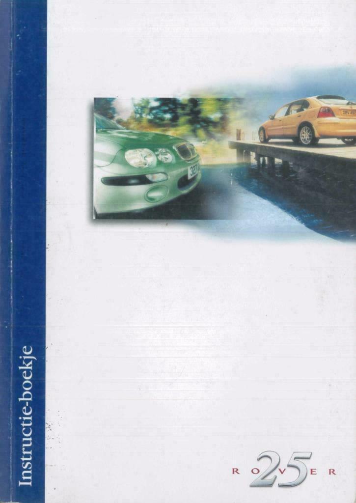 2000 Rover 25 Origineel Instructieboekje Nederlands, Auto diversen, Handleidingen en Instructieboekjes, Verzenden