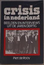 Crisis in Nederland 9789061202479 Rooy, Boeken, Verzenden, Gelezen, Rooy