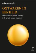 Ontwaken in Eenheid 9789077478325 Arjuna Ardagh, Verzenden, Gelezen, Arjuna Ardagh