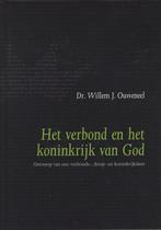 9789063536183 Het verbond en het koninkrijk van God, Boeken, Verzenden, Nieuw, Willem J. Ouweneel
