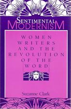 Sentimental Modernism - Suzanne Clark - 9780253206404 - Pape, Boeken, Verzenden, Nieuw