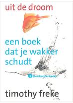 Uit de droom Timothy Freke, Verzenden, Nieuw