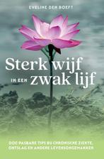 Sterk wijf in een zwak lijf 9789090390857 Eveline Den Boeft, Verzenden, Zo goed als nieuw, Eveline Den Boeft