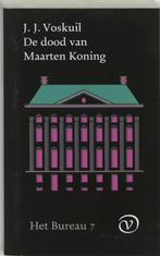 Het bureau 7 -   De dood van Maarten Koning 9789028209633, Gelezen, J.J. Voskuil, J.J. Voskuil, Verzenden